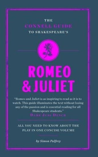 The Connell Guide To Shakespeare's Romeo and Juliet