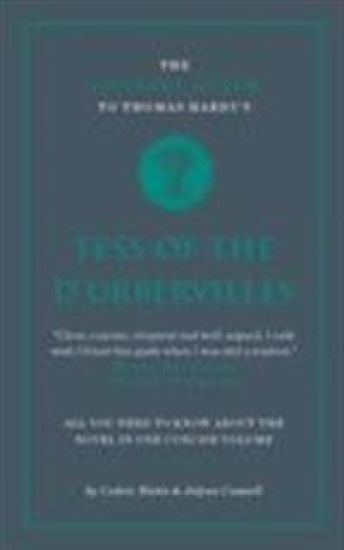 The Connell Guide To Thomas Hardy's Tess of the D'Ubervilles