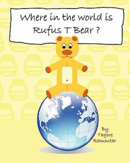 Where in the World is Rufus T Bear?