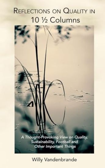 Reflections on Quality in 10-and-a-half Columns