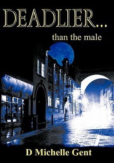 Deadlier... Than the Male