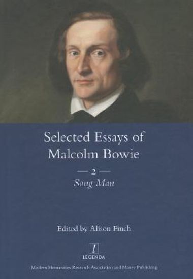 The Selected Essays of Malcolm Bowie Vol. 2