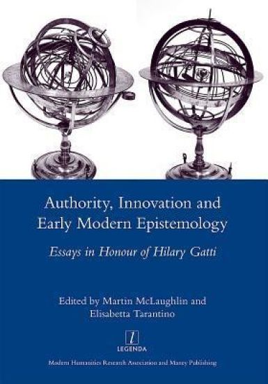 Authority, Innovation and Early Modern Epistemology