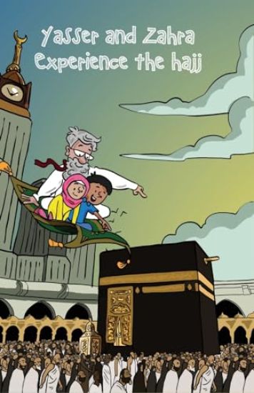 Yasser and Zahra Experience the Hajj
