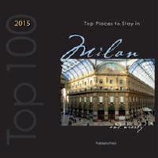 Top Places to Stay in Milan & Nearby 2015