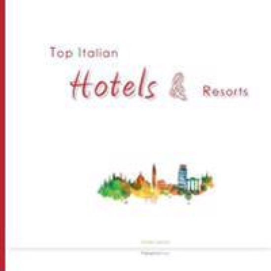 Top Italian Hotels & Resorts