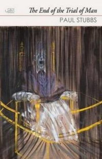 End of the Trial of Man