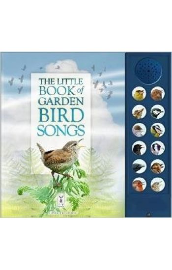 The Little Book of Garden Bird Songs