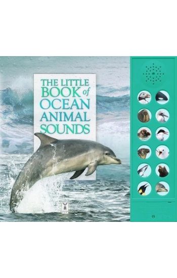 The Little Book of Ocean Animal Sounds