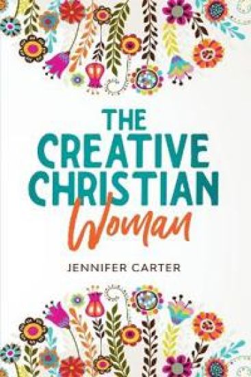 The Creative Christian Woman