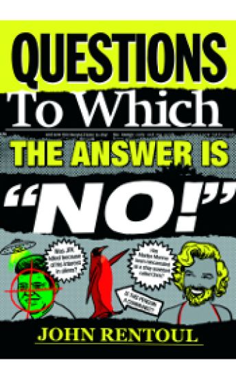 Questions to Which the Answer is "No!"