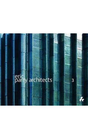 Eric Parry Architects Volume 3