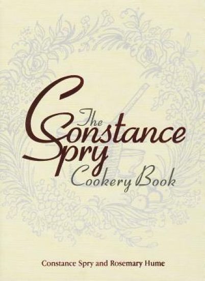 The Constance Spry Cookbook
