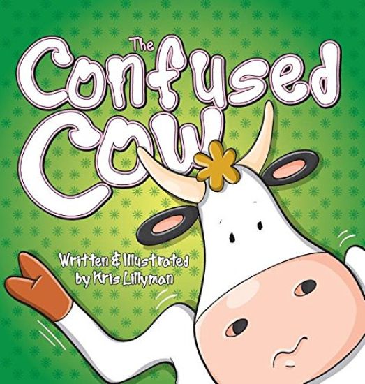 The Confused Cow (Hard Cover)