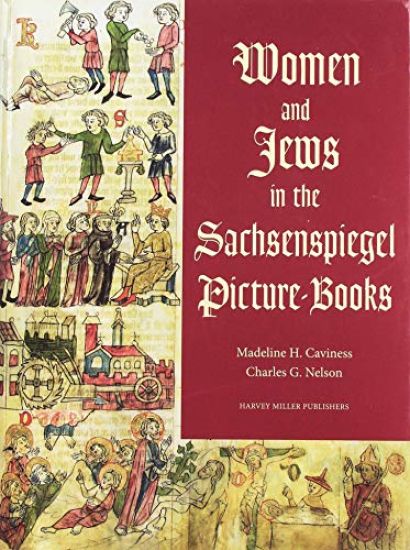 Women and Jews in the Sachsenspiegel Picture-Books