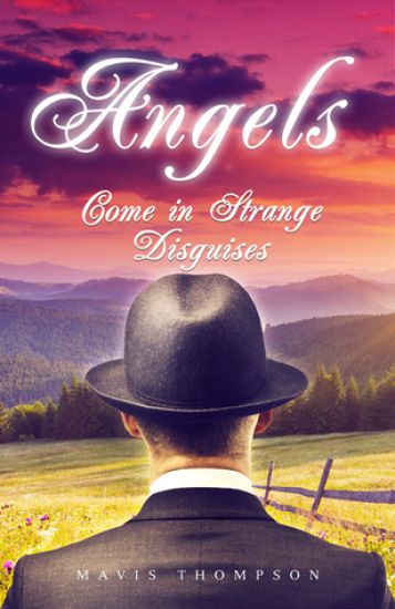 Angels Come in Strange Disguises
