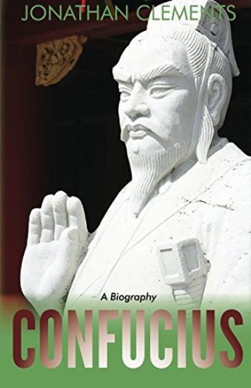 Confucius: A Biography