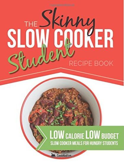 The Skinny Slow Cooker Student Recipe Book