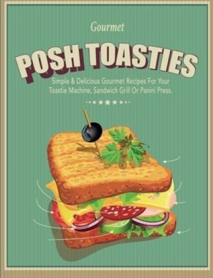Posh Toasties