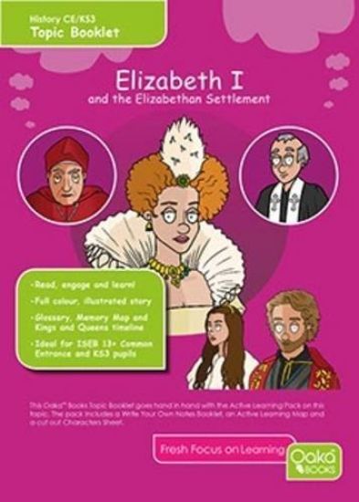 Elizabeth I: and the Elizabethan Settlement