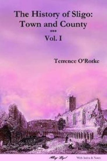 The History of Sligo: Town and County