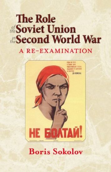The Role of the Soviet Union in the Second World War, Revised Edition