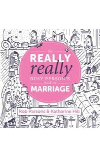 The Really Really Busy Person's Book on Marriage