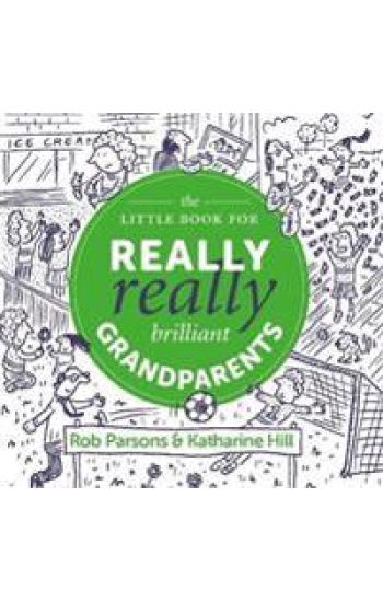 The Little Book for Really Really Brilliant Grandparents