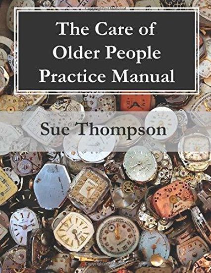 The Care of Older People Practice Manual
