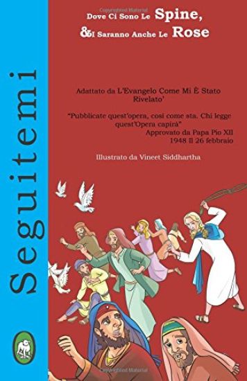 Dove ci sono le Spine, ci saranno anche le Rose