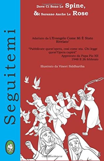 Dove ci sono le Spine, ci saranno anche le Rose