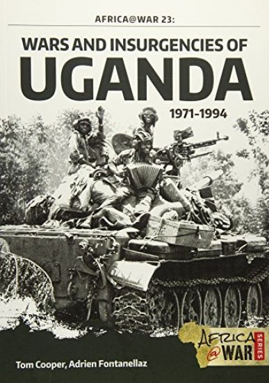 Wars and Insurgencies of Uganda 1971-1994