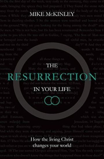 The Resurrection in Your Life
