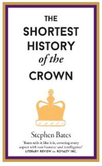 Shortest History of the Crown