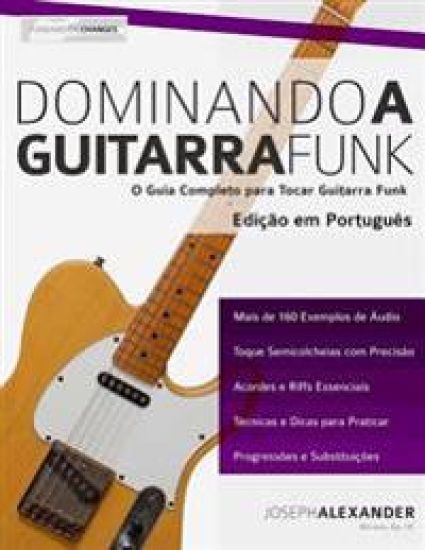 Dominando a Guitarra Funk