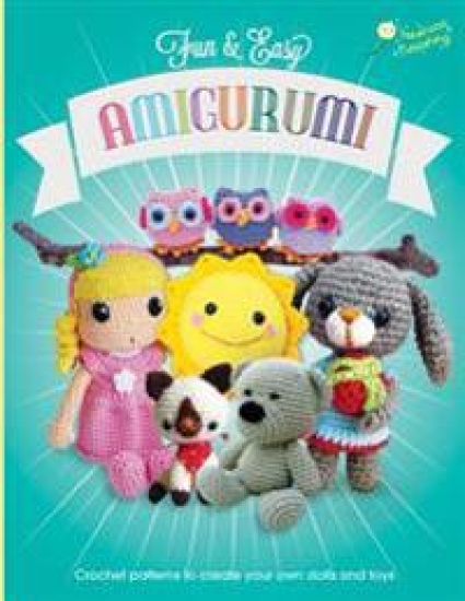 Fun and Easy Amigurumi