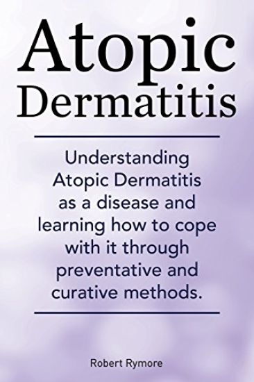 Atopic Dermatitis. Understanding Atopic Dermatitis as a disease and learning how to cope with it through preventative and curative methods.
