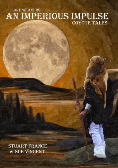 An Imperious Impulse: Coyote Tales