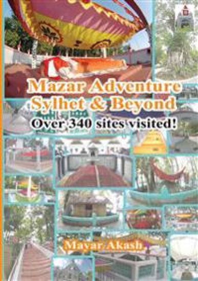 Mazar Adventure Sylhet and Beyond