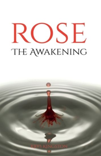Rose - the awakening