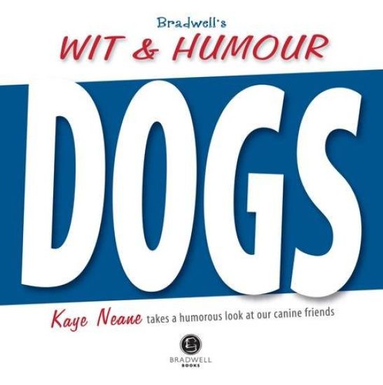 Bradwell's Book of WitHumour - Dogs