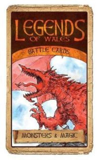 Legends of Wales Battle Cards: Monsters and Magic