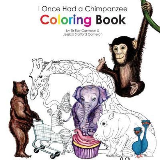 I Once Had a Chimpanzee Coloring Book