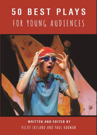 50 Best Plays for Young Audiences