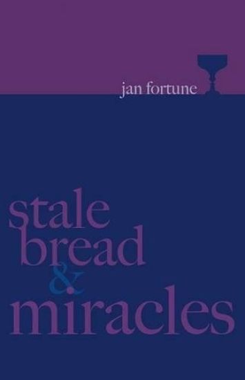 Stale Bread & Miracles