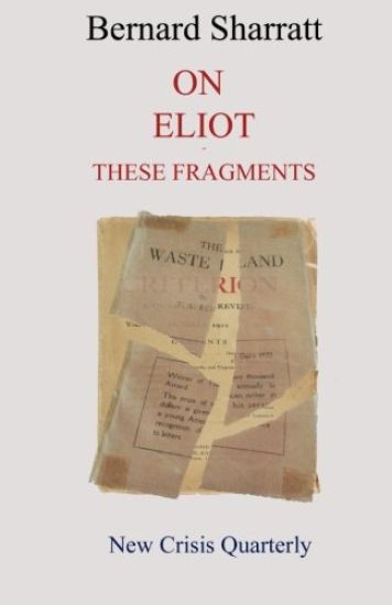 On Eliot: these fragments