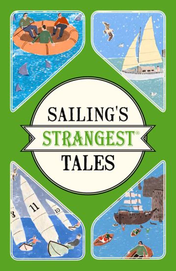 Sailing's Strangest Tales