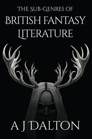 The Sub-Genres of British Fantasy Literature