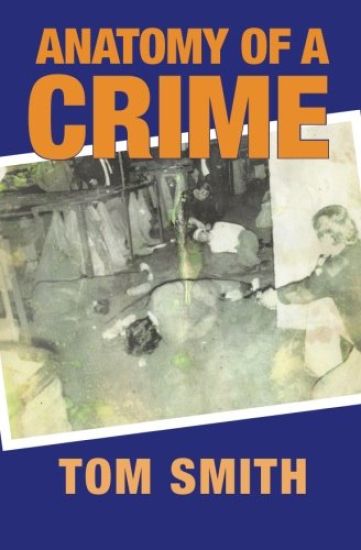 Anatomy of a Crime