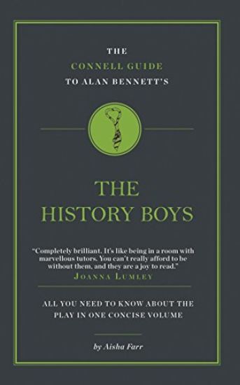 Connell Guide To Alan Bennett's The History Boys